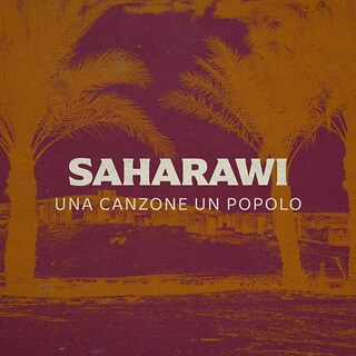Copertina Saharawi - Una canzone un popolo