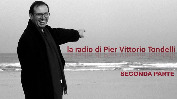 Audio Rai.TV Gli Speciali La radio di Pier Vittorio Tondelli