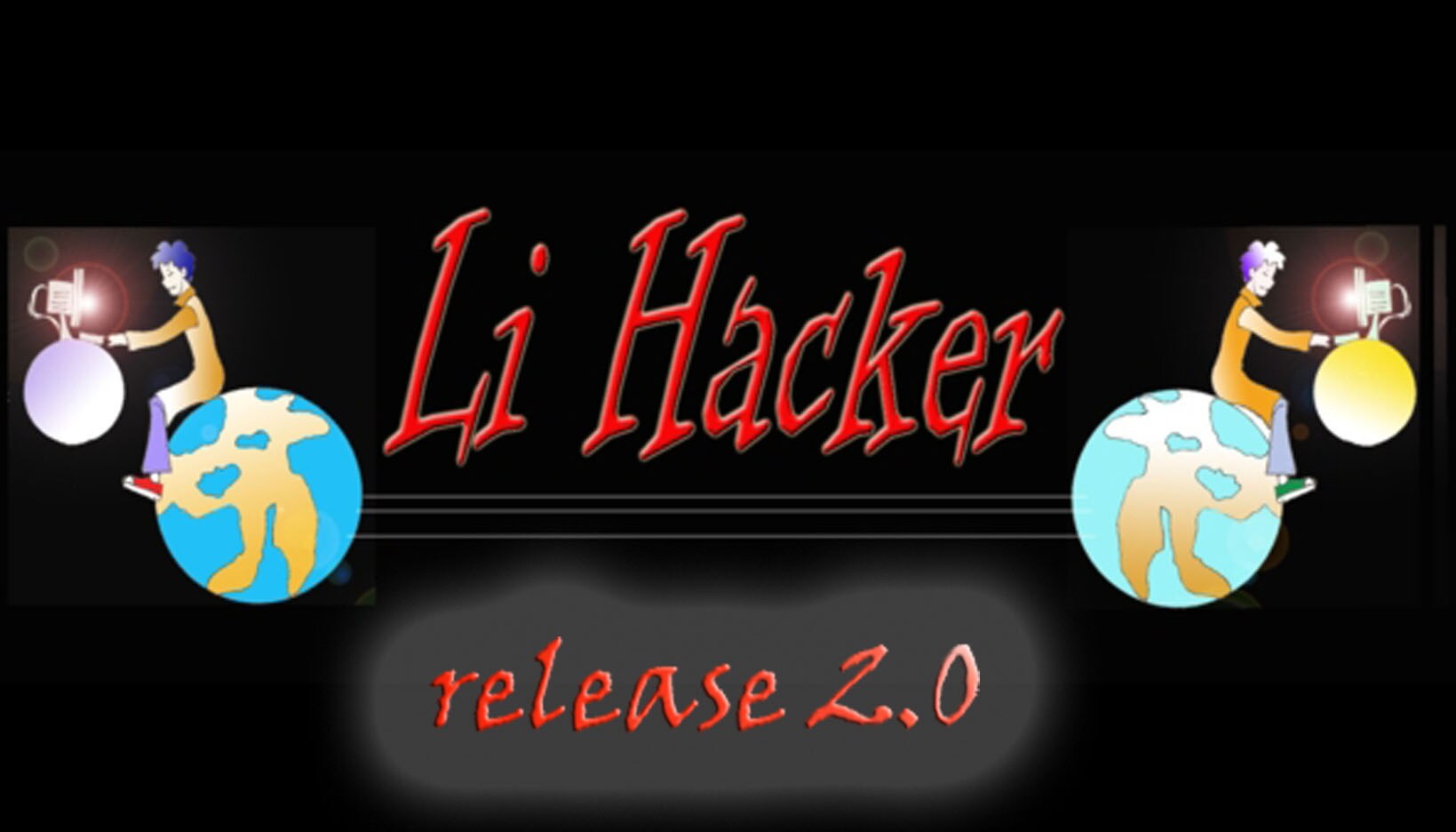 We read: �Li Hacker� in red characters.  On the right and on the left there is the specular image of Li Hacker sitting on the Earth. He is typing on a keyboard. Black cosmos in the background.