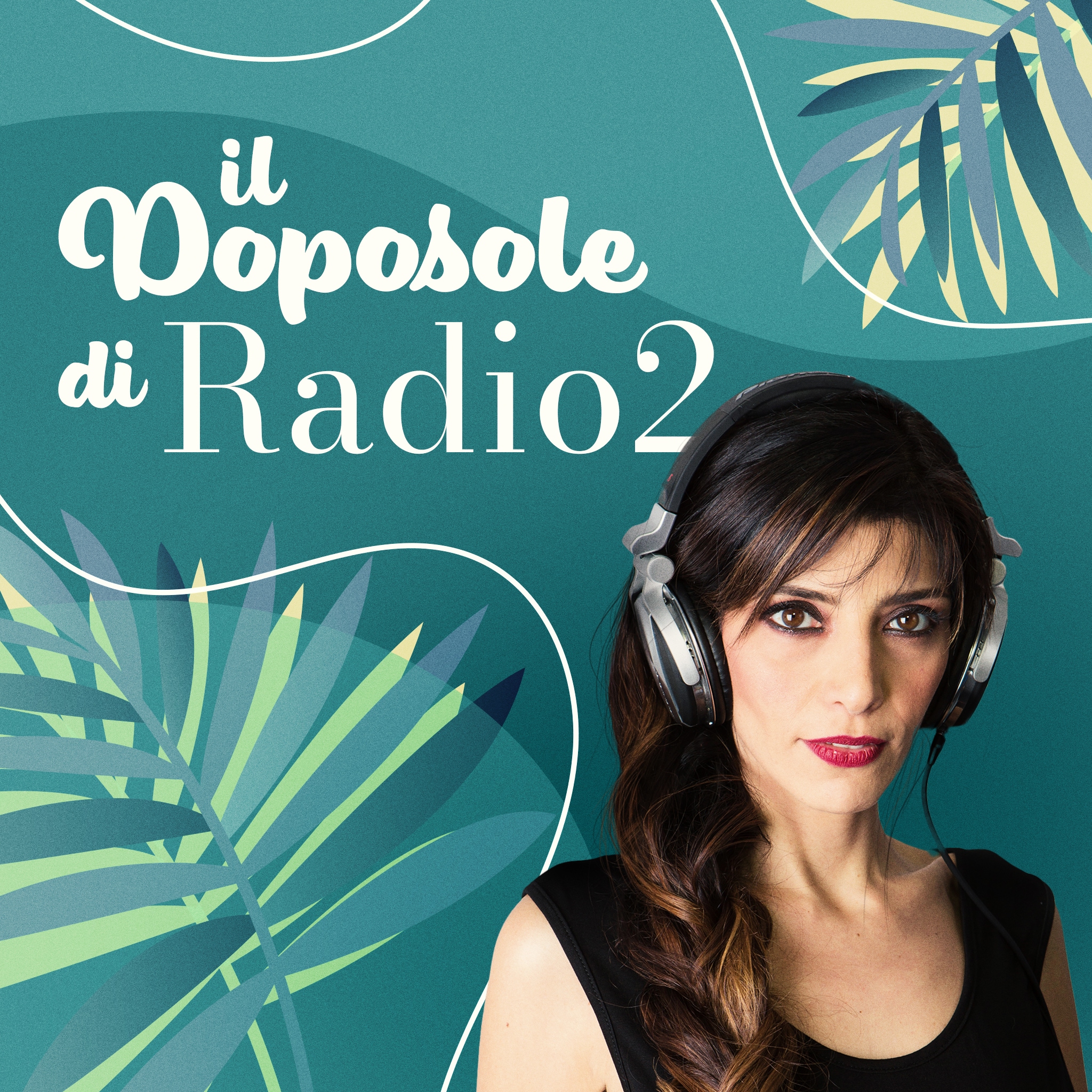 Rai Radio 2 Il Doposole Di Radio2 - Radio2 Estate In Musica