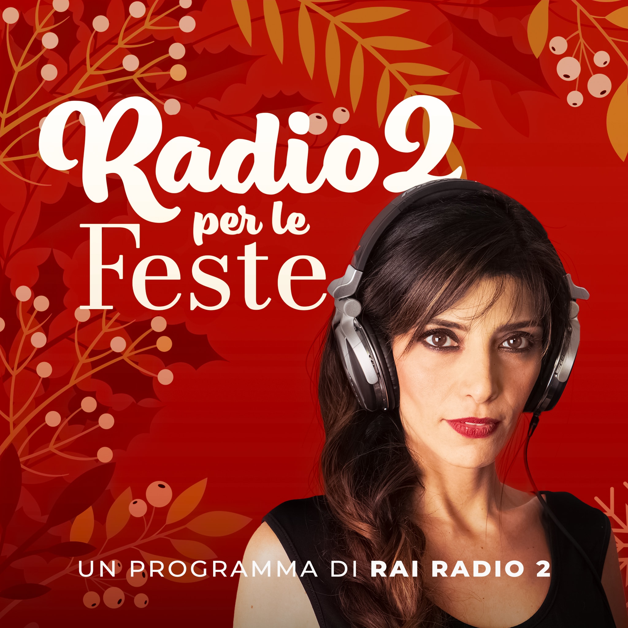 Rai Radio 2 Radio2 Per Le Feste