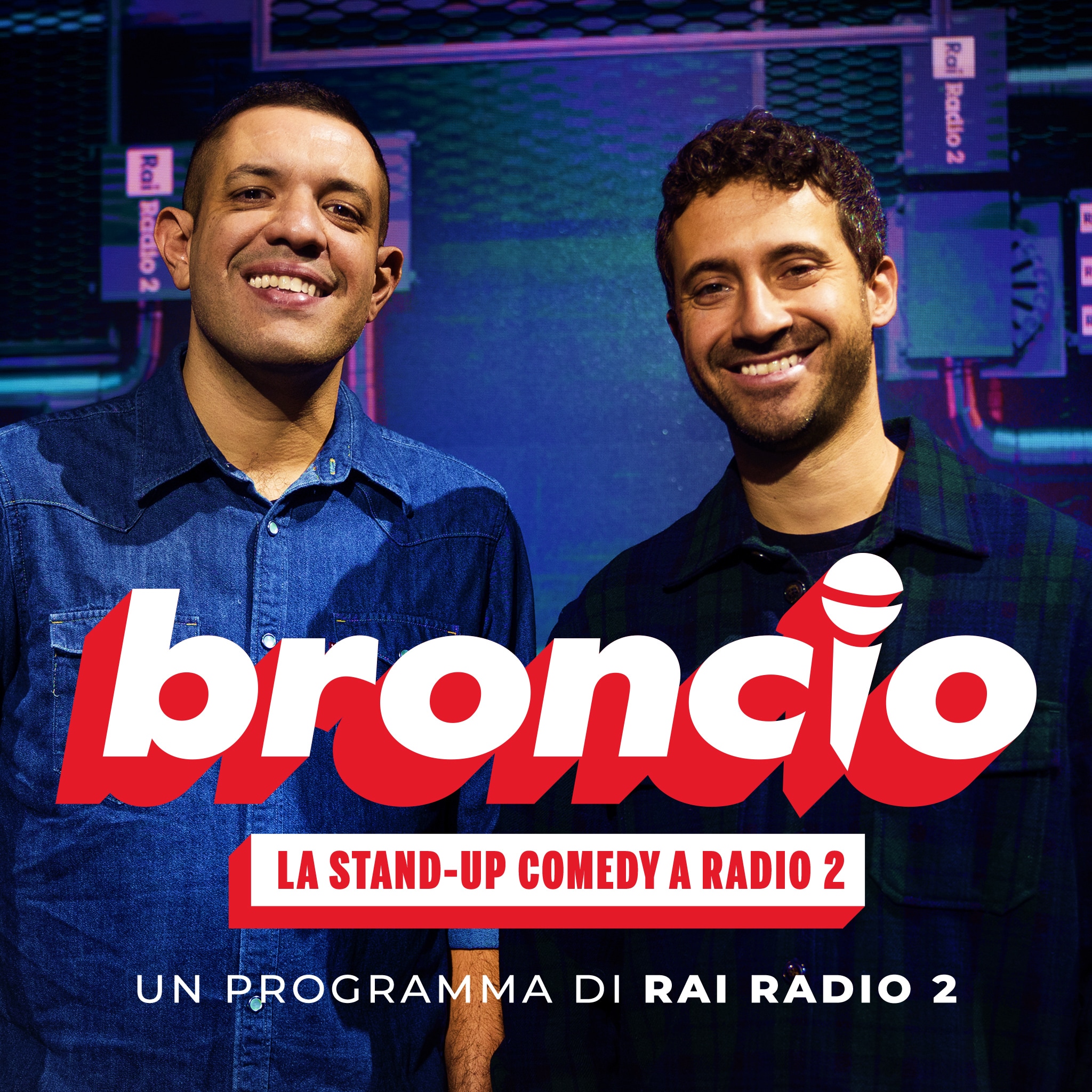 Rai Radio 2 Broncio - La Stand Up Comedy A Radio2