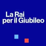 LA RAI PER IL GIUBILEO