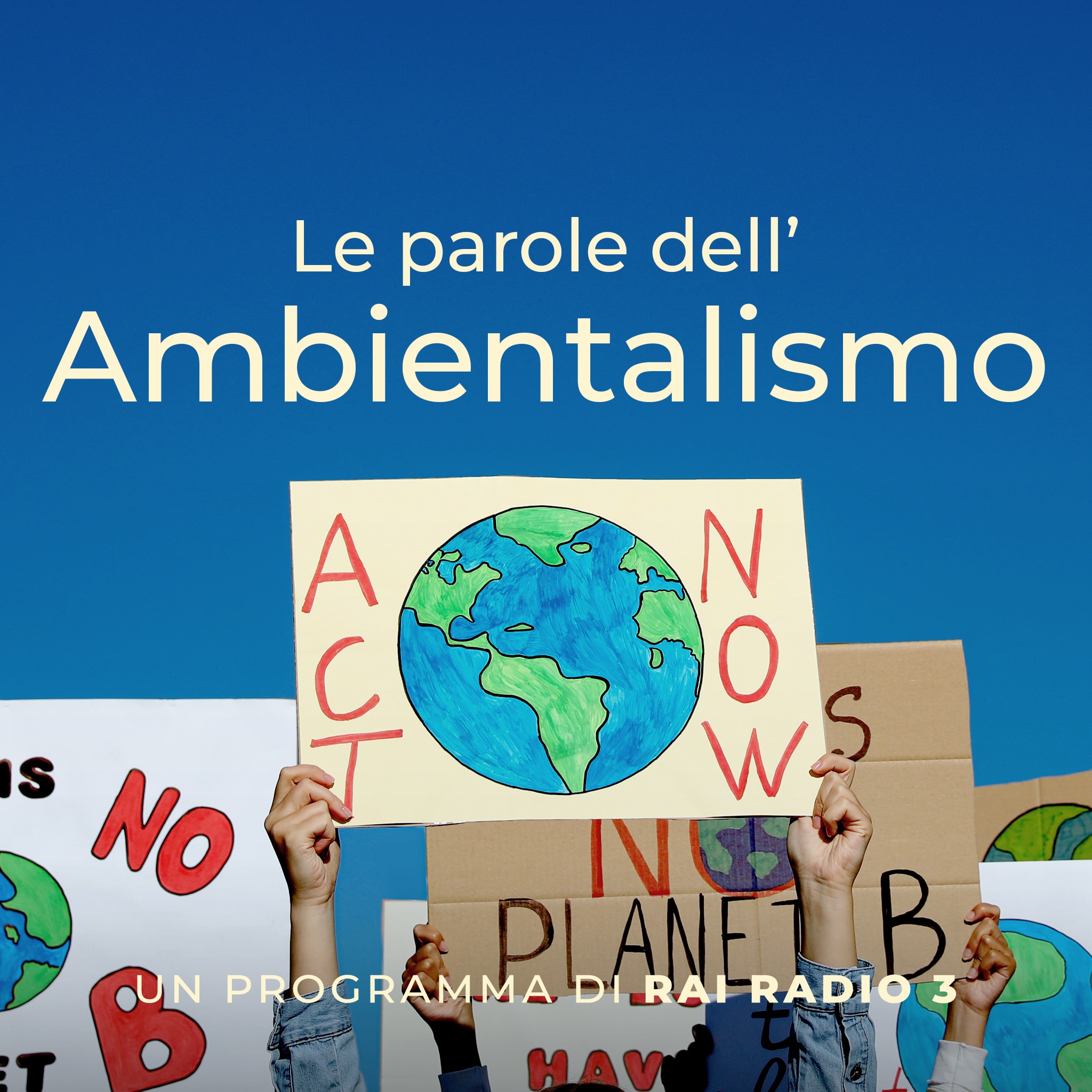 Rai Radio 3 Le Parole Dell'ambientalismo