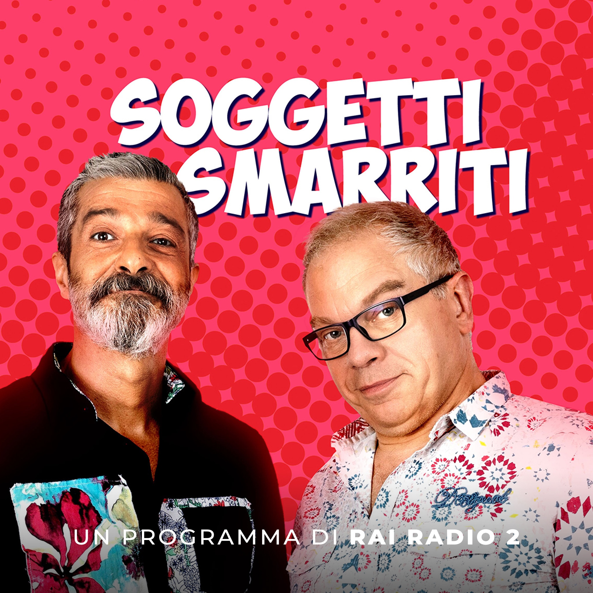 Rai Radio 2 Soggetti Smarriti